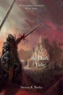 The Guardian Chronicles: Book 03 - The Dark Tide Read online