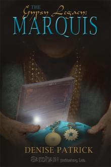 The Gypsy Legacy: Marquis Read online
