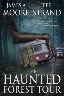 The Haunted Forest Tour Read online