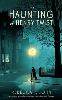 The Haunting of Henry Twist