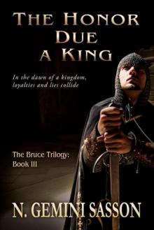 The Honor Due a King (The Bruce Trilogy) Read online