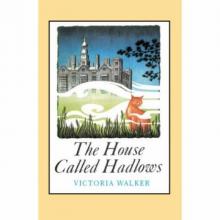 The House Called Hadlows