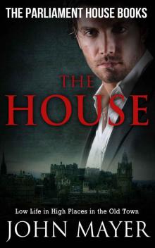 The House_Dark Urban Scottish Crime Story