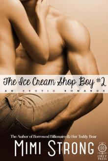 The Ice Cream Shop Boy #2 (Erotic Romance) Read online