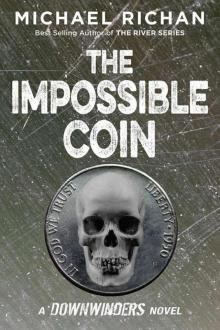 The Impossible Coin (The Downwinders Book 2) Read online