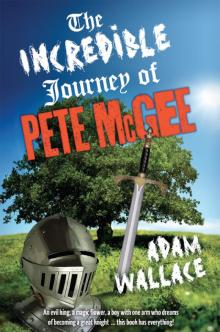 The Incredible Journey of Pete McGee Read online