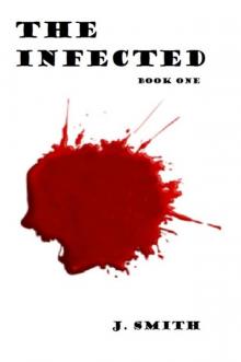 The Infected: (Book 1)