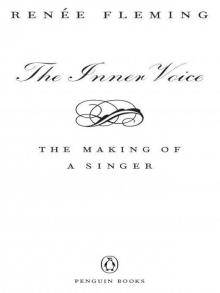 The Inner Voice: The Making of a Singer Read online