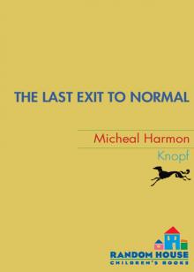 The Last Exit to Normal Read online