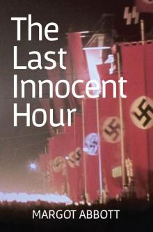 The Last Innocent Hour Read online