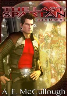 The Last Spartan 2: DJ's Mission Read online