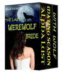 The Last Werewolf Bride Complete Trilogy Read online
