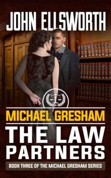 The Law Partners (Michael Gresham Legal Thriller Series Book 3) Read online