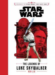 The Legends of Luke Skywalker Read online