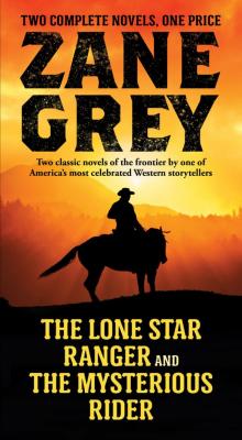 The Lone Star Ranger and the Mysterious Rider Read online