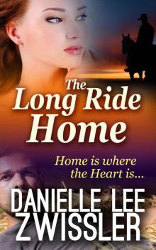 The Long Ride Home (Cowboys & Cowgirls)