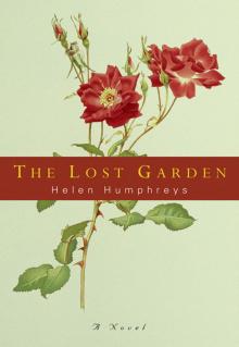 The Lost Garden: A Novel Read online