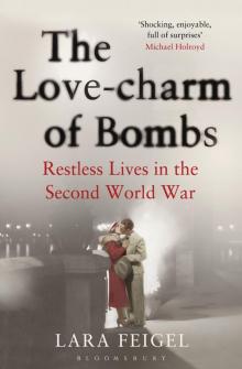 The Love-Charm of Bombs