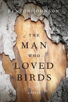 The Man Who Loved Birds Read online