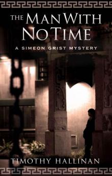 The Man With No Time (Simeon Grist #5) (Simeon Grist Mysteries) Read online