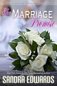 The Marriage Promise (Billionaire Games Book 4)