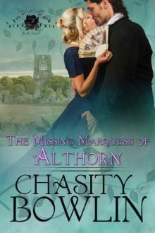 The Missing Marquess of Althorn (The Lost Lords Book 3) Read online