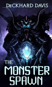 The Monster Spawn: A LitRPG Series (Adonis Reborn #1)