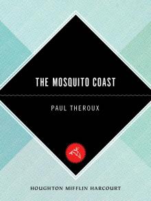 The Mosquito Coast Read online