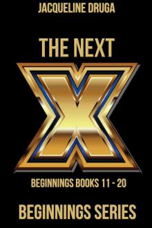 The Next Ten: Beginnings Series Books 11 - 20