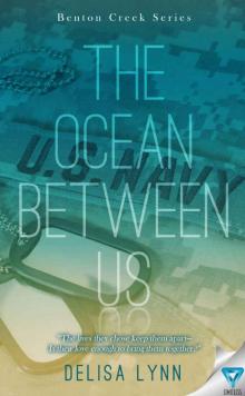 The Ocean Between Us (Benton Creek Series Book 1) Read online