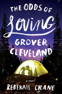 The Odds of Loving Grover Cleveland Read online