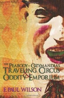 The Peabody-Ozymandias Traveling Circus & Oddity Emporium Read online