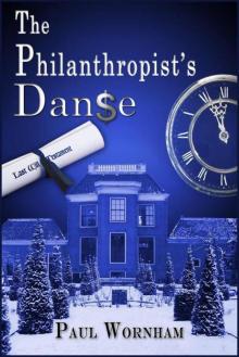 The Philanthropist's Danse