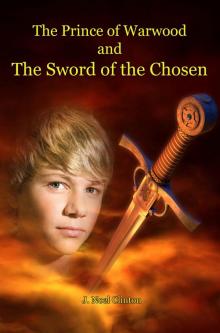 The Prince of Warwood and The Sword of the Chosen (Book 3) Read online