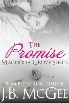 The Promise (Magnolia Grove #3) Read online