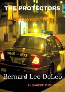 The Protectors: Halloween Rave (Short-story sequel) FREE (Vigilante Cops Book 2)
