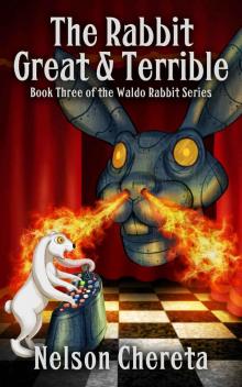 The Rabbit Great And Terrible Read online