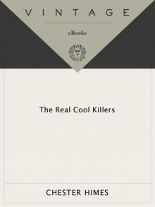 The Real Cool Killers Read online