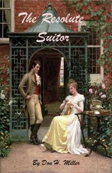 The Resolute Suitor: A Pride and Prejudice Variation Read online