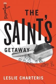 The Saint's Getaway (The Saint Series) Read online