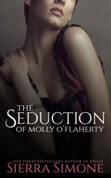 The Seduction of Molly O'Flaherty Read online