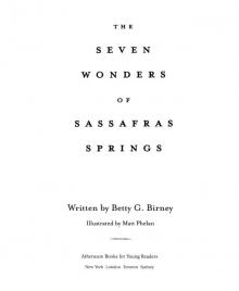 The Seven Wonders of Sassafras Springs Read online