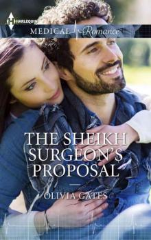 The Sheikh Surgeon's Proposal (Medical Romance) Read online