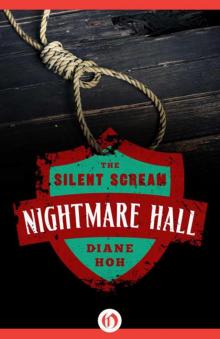 The Silent Scream (Nightmare Hall) Read online