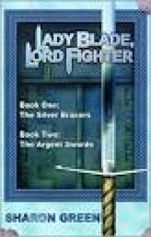 The Silver Bracers (Lady Blade, Lord Fighter Book 1) Read online