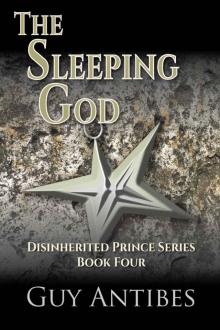 The Sleeping God (The Disinherited Prince Series Book 4) Read online