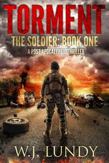 The Soldier (Book 1): Torment