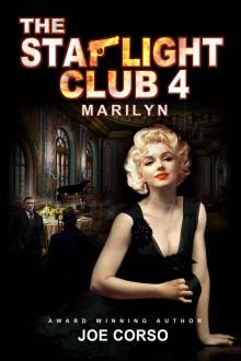 The Starlight Club 4: Marilyn: Scarface, Goodfellas, Mob Guys & Hitmen (Starlight Club Mystery Mob) Read online