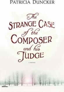 The Strange Case of the Composer and His Judge Read online
