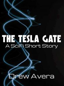 The Tesla Gate: A SciFi Short Story Read online